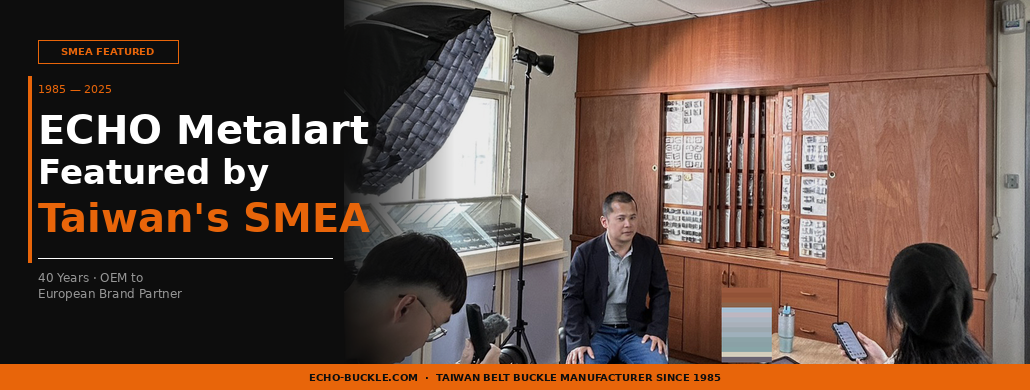 Featured by Taiwan's SMEA: How ECHO Metalart Transformed from Metal OEM to European Brand Partner in